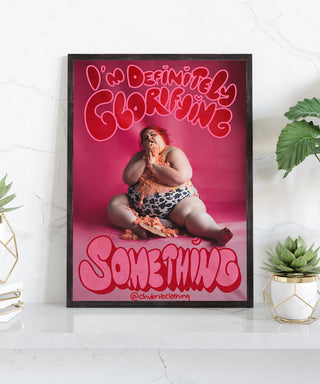 Glorifying Art Print