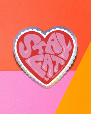 Stay Fat Sticker